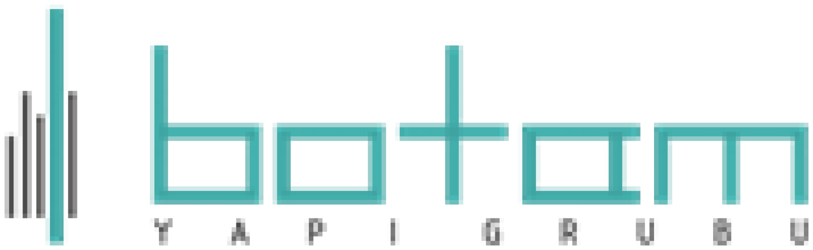 BOTAM YAPI GRUBU İNŞ. TAAH. HAF. MAD. TUR. SOS. HİZ. TİC. SAN. LTD. ŞTİ.